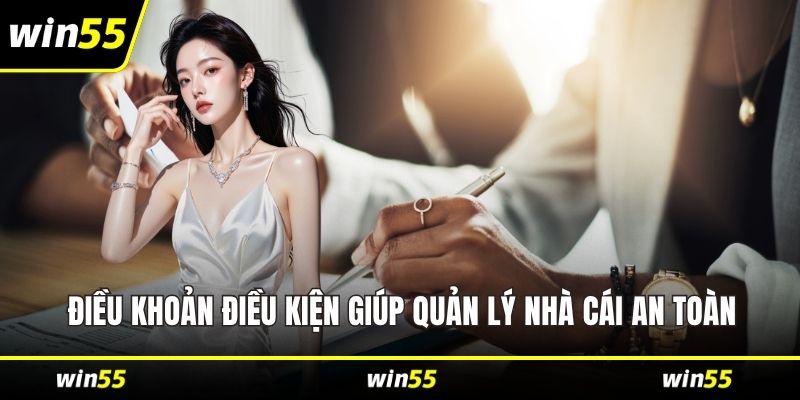Điều khoản điều kiện giúp quản lý nhà cái an toàn